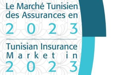 Rapport Annuel 2022 : Le Marché Tunisien des Assurances en 2022